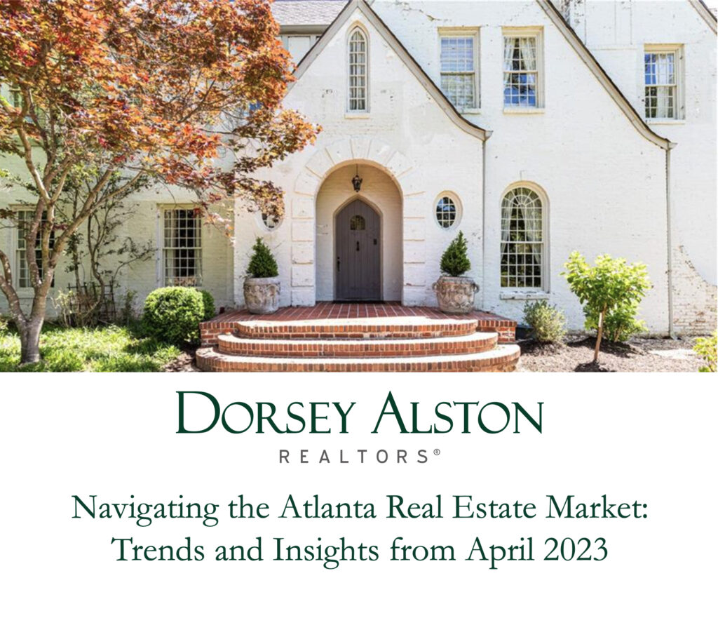 Navigating the Atlanta Real Estate Market: Trends and Insights from 